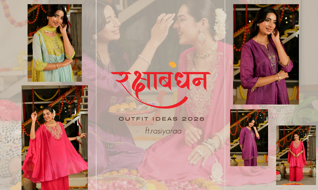 Raksha Bandhan Outfit Ideas 2026: Celebrate the Bond in Timeless Ethnic Elegance